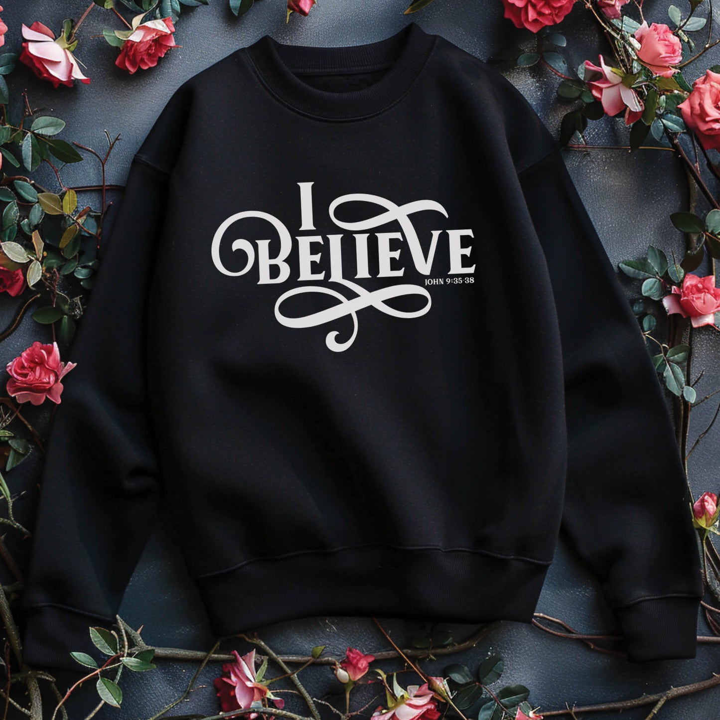 Cozy black I BELIEVE John 9:35-38 bible verse women's Christian unisex sweatshirt, designed for faith-filled Jesus believers in size small, medium, large, XL, 2XL, 3XL, 4XL