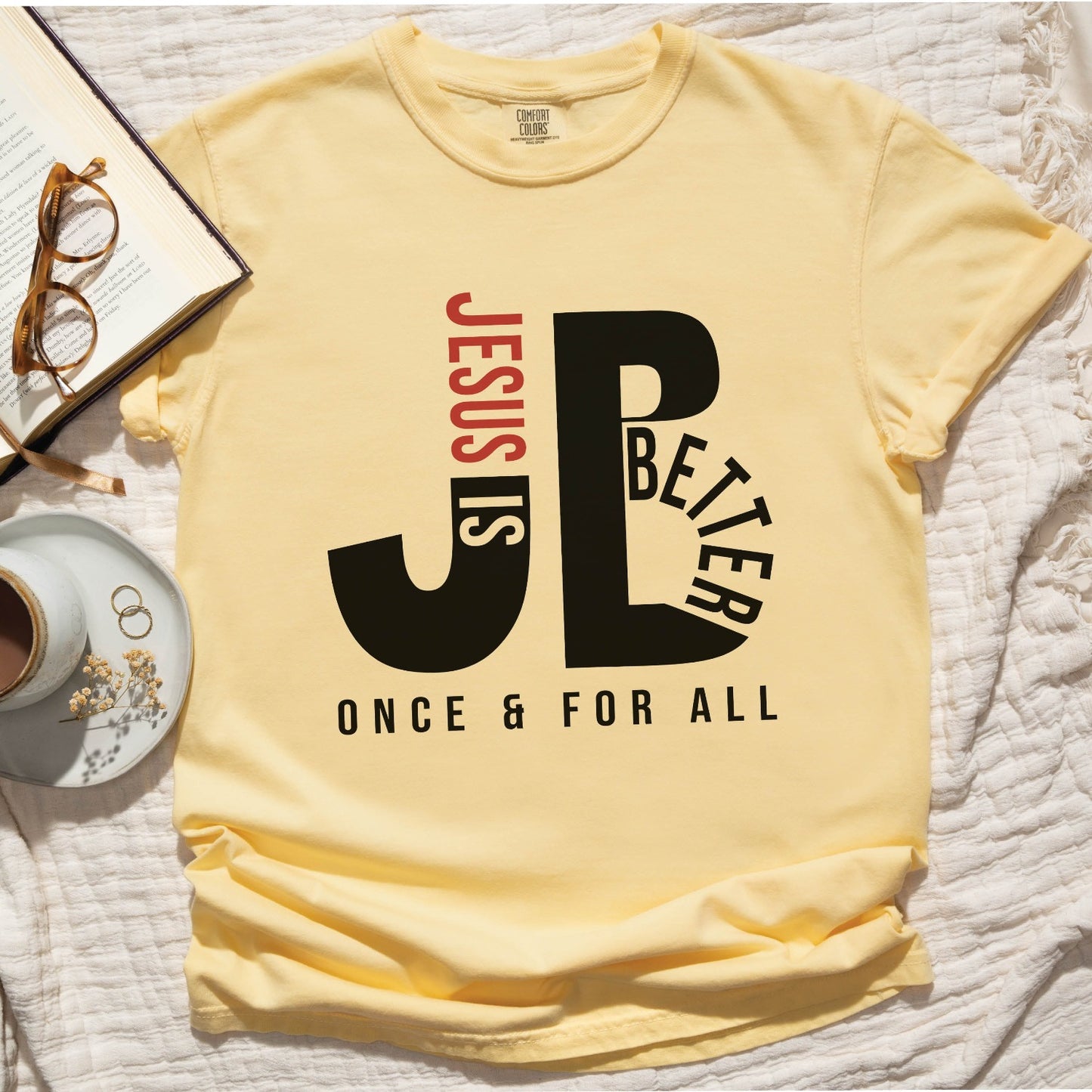 Butter soft yellow color JB typography Jesus is Better Once and For All Christian book of Hebrews Unisex Comfort Colors C1717 t-shirt, created for faith-based women and men