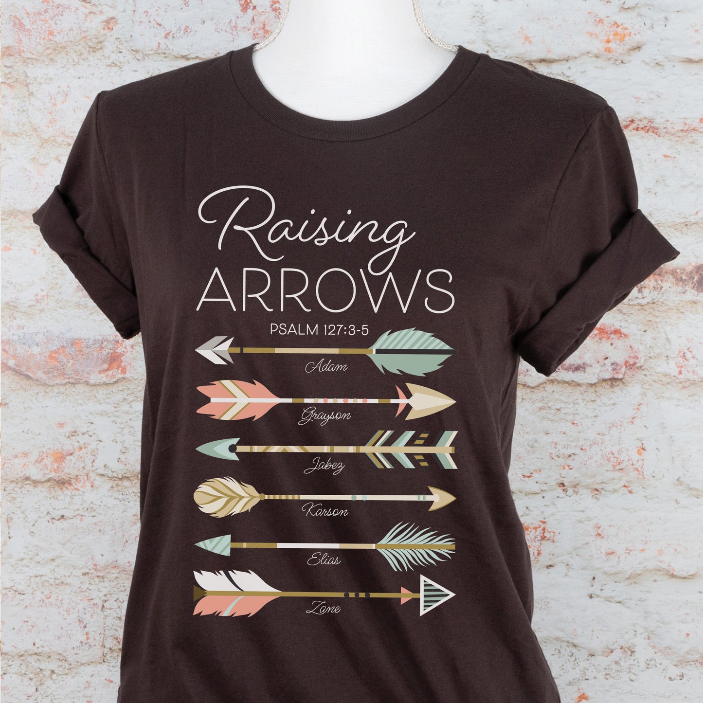 Personalized Names Raising Arrows Psalm 127:3-5 Mom T-Shirt
