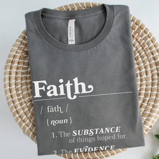 Faith Definition Hebrews 11:1 Christian aesthetic design printed in white on soft asphalt gray unisex t-shirt for women and men