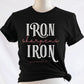 Iron Sharpens Iron Proverbs 27:17 Christian aesthetic design printed in white and mauve on ladies soft black unisex t-shirt for women's groups