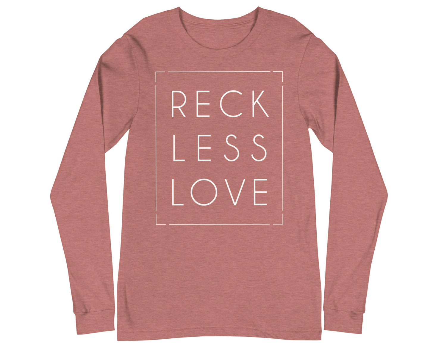 Rectangle Reckless Love Christian aesthetic worship design printed in white on cozy mauve dusty rose unisex long sleeve tee shirt for men and women