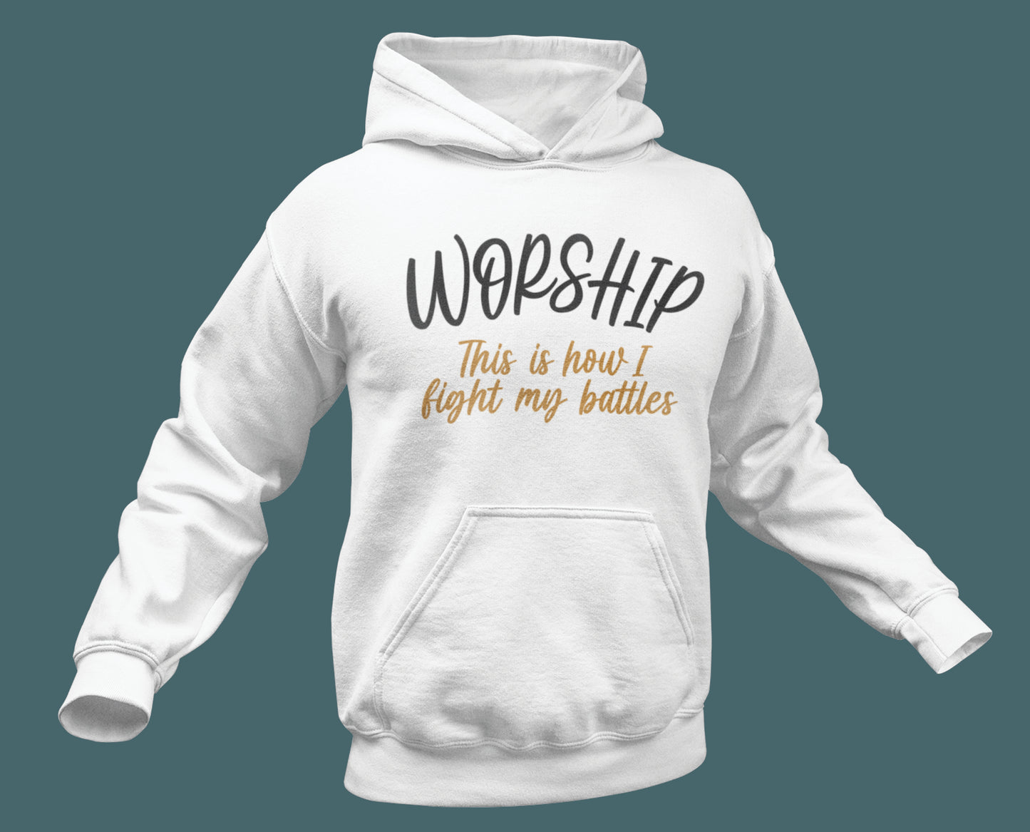 Worship This Is How I Fight My Battles Christian aesthetic design printed in charcoal and gold on cozy white unisex hoodie for women and men, great gift for worship leaders