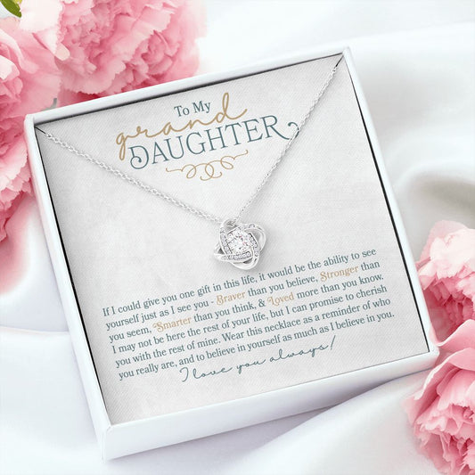 Love Knot Necklace Gift for Granddaughter in white gold with heart-felt message card that says you are braver, stronger, smarter, and more loved than you know, believe in yourself as I believe in you, in jewelry gift box