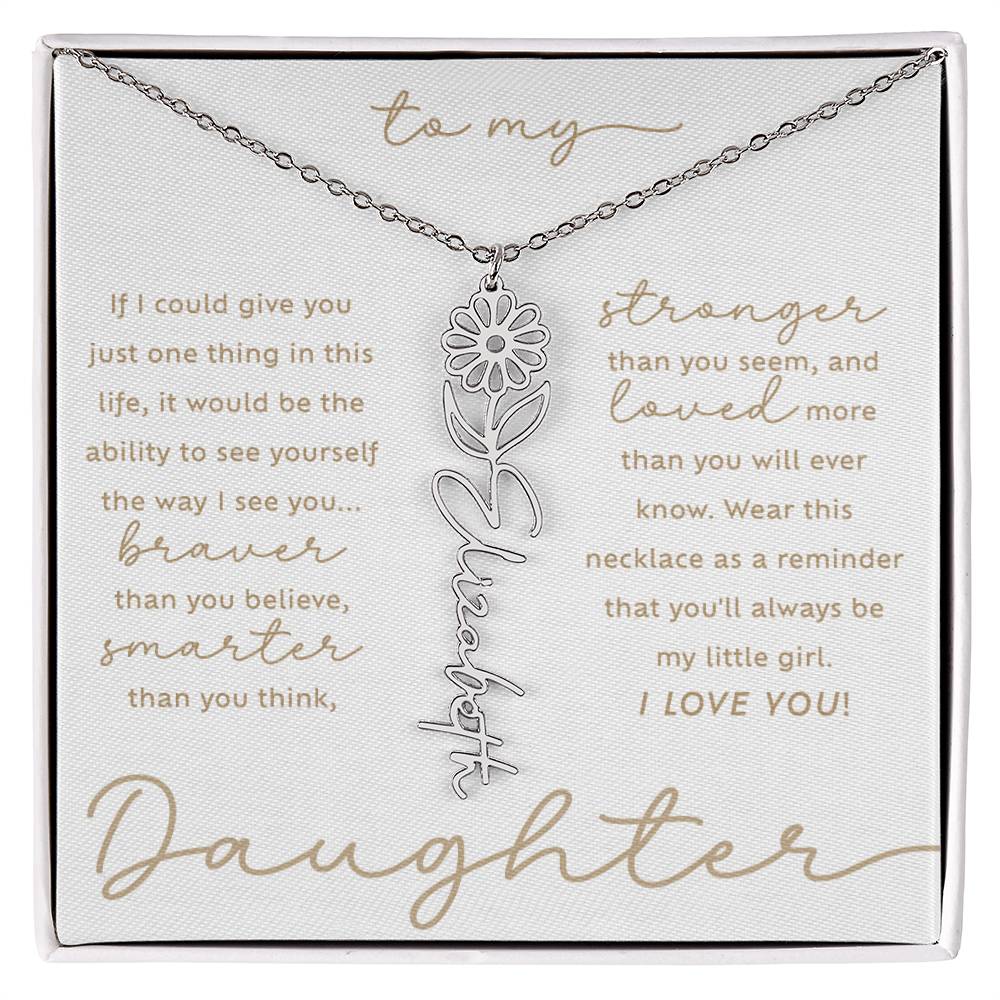 To My Daughter i love you message card custom March daffodil birth month flower script name necklace in polished stainless steel - perfect Christmas or birthday gift for your daughter!