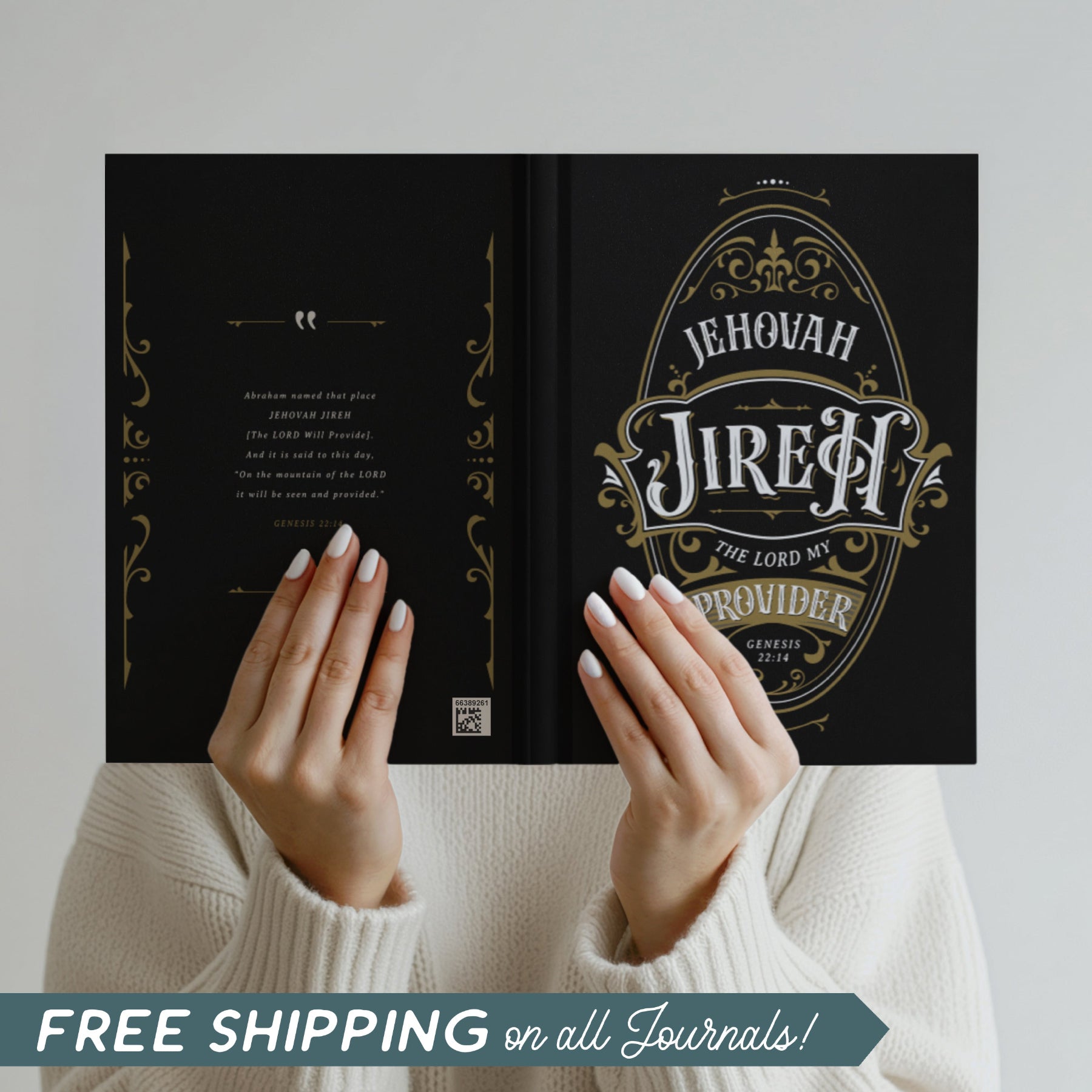 Woman holding up an opened black Christian prayer journal lined notebook with both sides showing with gold and white vintage blackletter oval ornate frame design with Jehovah Jireh The LORD My Provider Genesis 22:14 bible verse printed