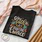 Printed embroidery font and floral Unisex Tee with Christian Bible verse quote that says, "Give Faith A Fighting Chance" with flower and leaf graphics, faith-based t-shirt designed for women
