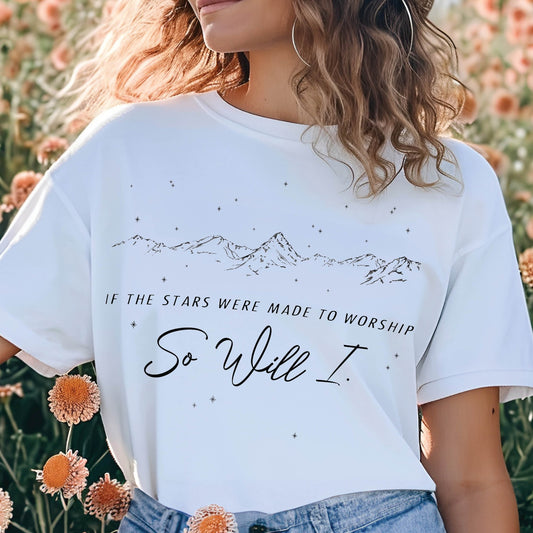 White color Christian unisex Comfort Colors 1717 t-shirt with black mountain range and starry sky that says this faith-based bible verse quote, "If the Stars Were Made to Worship So Will I", created for men and women Kingdom believers