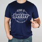 Jesus Is BETTER Christian Men's Unisex T-Shirt
