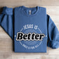 Indigo blue color faith-based cozy sweatshirt with "Jesus is BETTER - Once and For All" logo style design in white and black, created for Christian men and women