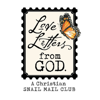 A square graphic with a black postage-stamp border and the phrase “Love Letters from GOD - A Christian Snail Mail Club.” in black script and serif text on an off-white background, with an orange-and-black watercolor monarch butterfly illustration on the right.