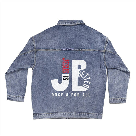 Faith-based typography statement design, "Jesus is better - once and for all", Hebrews Bible verse printed on back side of classic and cozy women's denim jean jacket