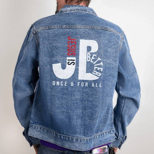 Faith-based typography statement design, "JB - Jesus is better - once and for all", Hebrews Bible verse printed on back side of classic and cozy men's denim jean jacket, great Father's Day Gift for Dad, Husband, Son