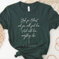 Soft quality heather forest green t-shirt with British writer Narnia author C.S. Lewis quote "Look for Christ and you will find him. And with him, everything else."  printed in white vintage script - Christian aesthetic unisex tee shirt design for women