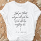 Soft quality white t-shirt with British writer Narnia author C.S. Lewis quote "Look for Christ and you will find him. And with him, everything else."  printed in black vintage script - Christian aesthetic unisex tee shirt design for women