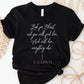 Soft quality black t-shirt with British writer Narnia author C.S. Lewis quote "Look for Christ and you will find him. And with him, everything else."  printed in white vintage script - Christian aesthetic unisex tee shirt design for women
