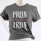 Iron Sharpens Iron Proverbs 27:17 Christian aesthetic design printed in white and mauve on ladies soft asphalt gray unisex t-shirt for women's groups