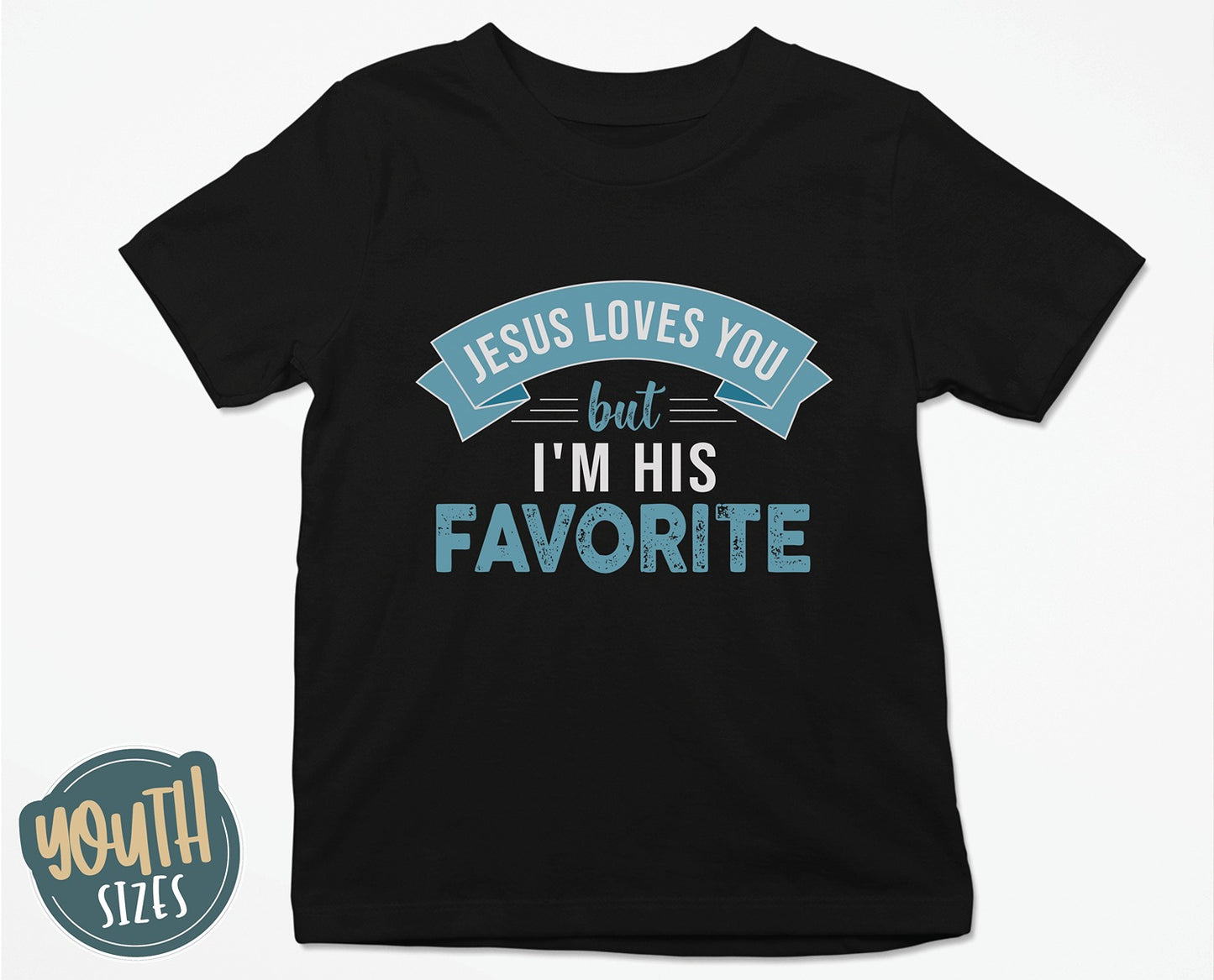 Jesus Loves You But I'm His Favorite funny Christian aesthetic youth size t-shirt printed in teal on soft black boys and girls kids tee