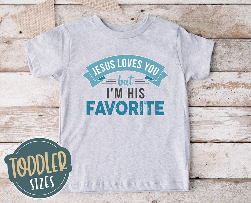 Toddler Jesus Loves You But I'm His Favorite funny Christian aesthetic child's size t-shirt printed in teal on soft heather gray boys and girls kids tee