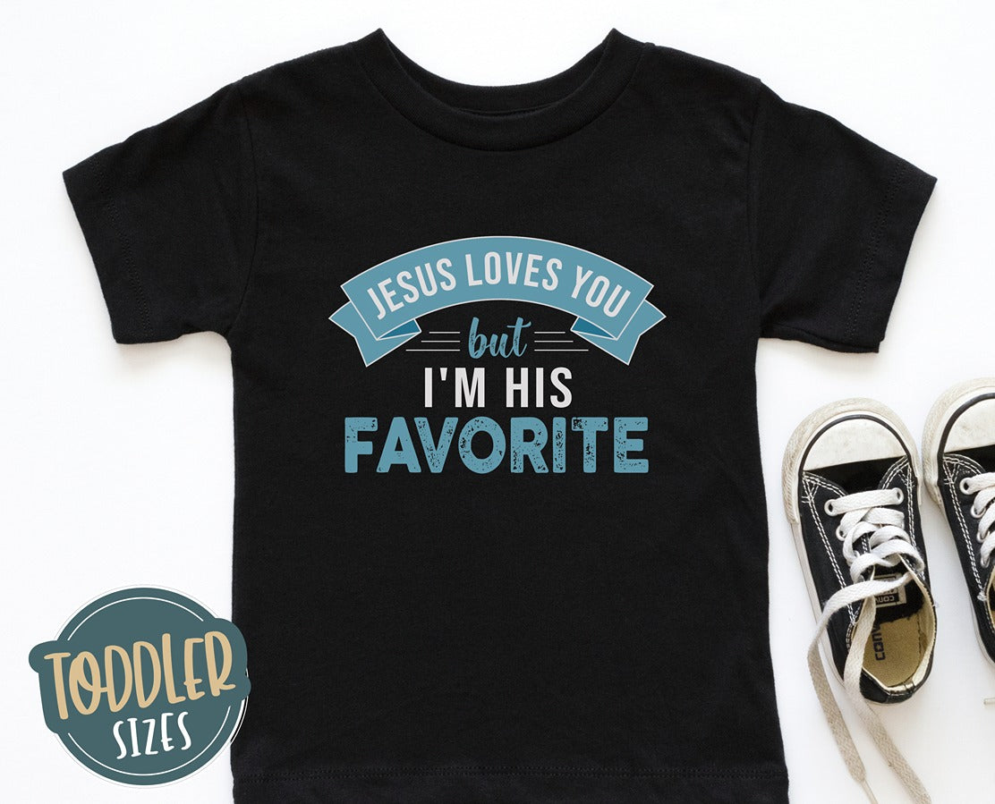 Toddler Jesus Loves You But I'm His Favorite funny Christian aesthetic child's size t-shirt printed in teal on soft black boys and girls kids tee