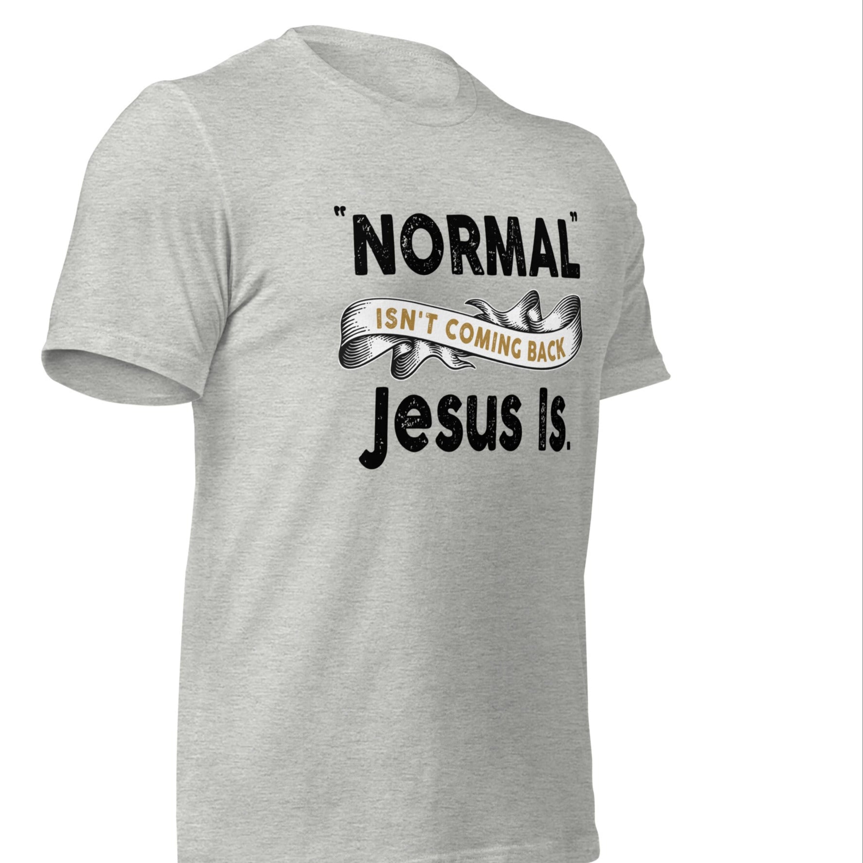 Athletic Heather Bella Canvas Christian Revival aesthetic unisex T-Shirt that says, Normal Isn't Coming Back, Jesus Is printed in white black and gold, Jesus church graphic tees gift designed for men and women