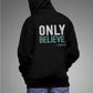 Man showing back side wearing a Do Not Be Afraid Only Believe Jesus Quote Mark 5:36 healing miracle bible verse Christian aesthetic textured black and teal printed on front and back of cozy black unisex hoodie sweatshirt for men and women
