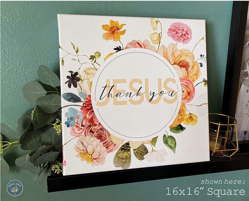 Butter yellow Thank You Jesus typography surrounded by colorful watercolor flowers Christian gratitude aesthetic 16x16" square wall art canvas print for inspirational faith home, church, or office decor