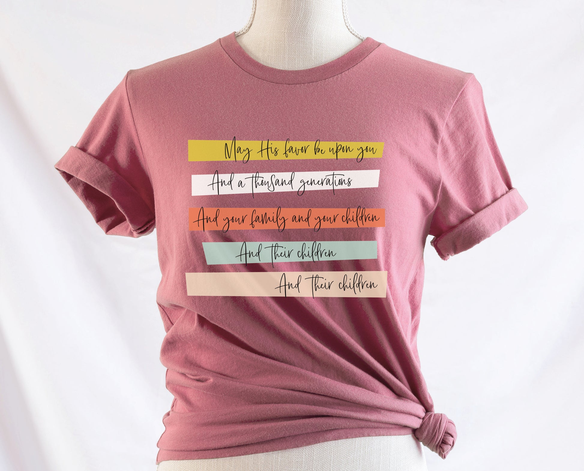 May His Favor Be Upon You and a thousand generations The Family and children Blessing Christian aesthetic 5 bars design printed on soft mauve t-shirt for women