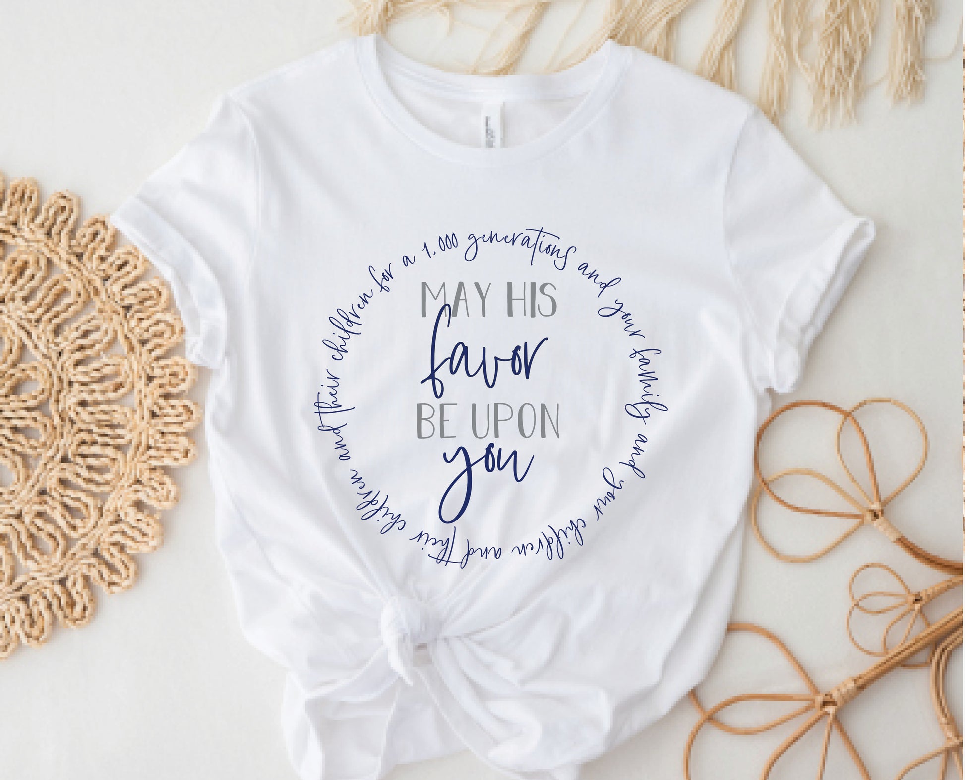 May His Favor Be Upon You for a thousand generations family & children Numbers 6 The Blessing Christian aesthetic circle design printed on soft white t-shirt for women