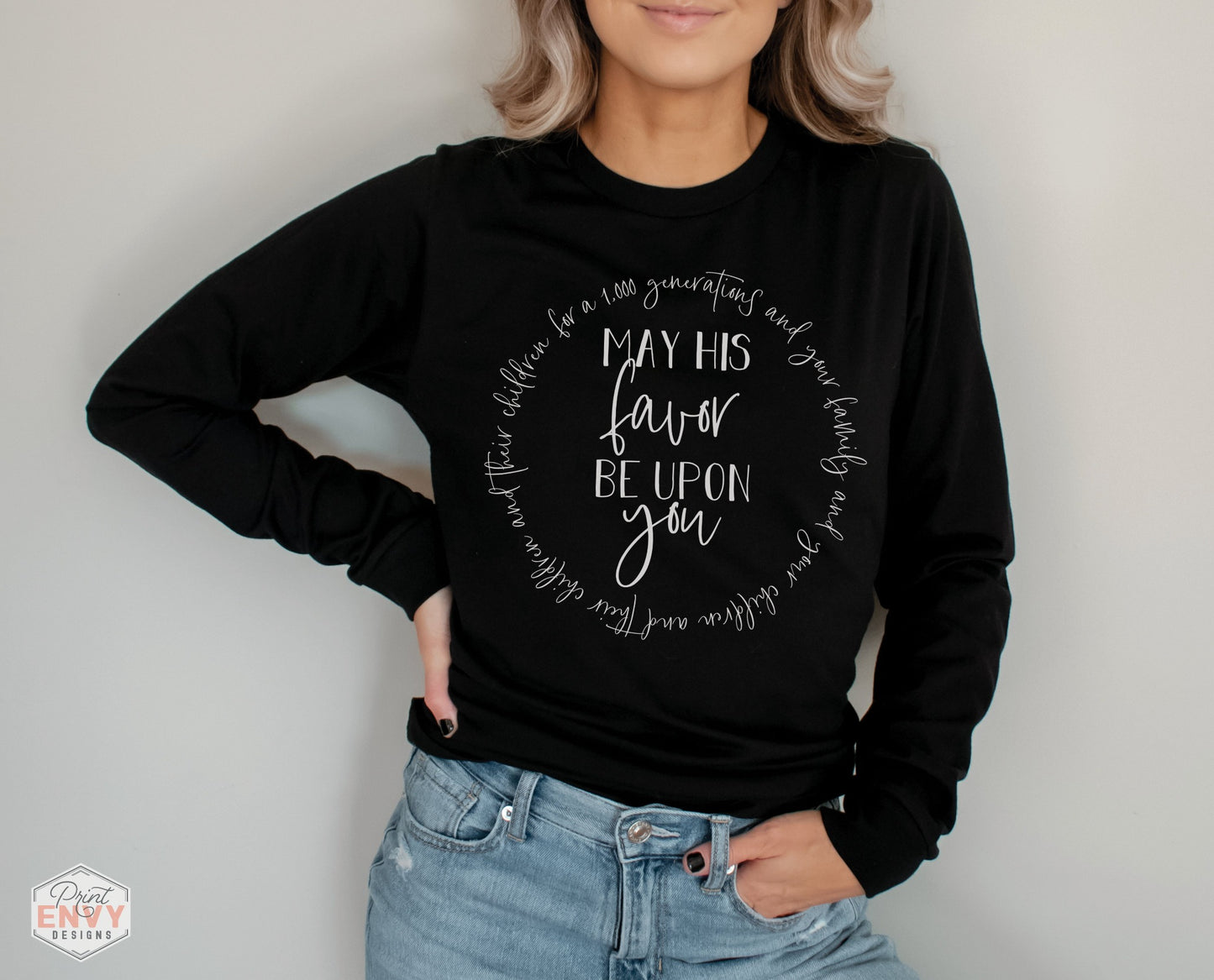 May His Favor Be Upon You Numbers 6 family blessing Christian aesthetic design printed in white on soft black long sleeve tee for women