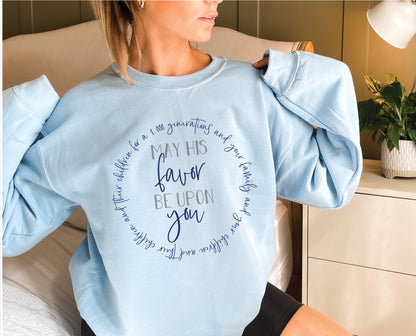 May His Favor Be Upon You family & children Numbers 6 The Blessing Christian aesthetic circle design printed on cozy light blue unisex crewneck shirt for women