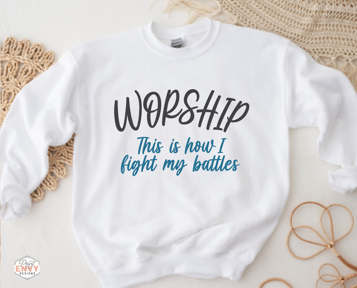 Worship This Is How I Fight My Battles Christian aesthetic unisex crewneck sweatshirt design printed in charcoal and teal on cozy white sweater for women, great gift for worship leaders