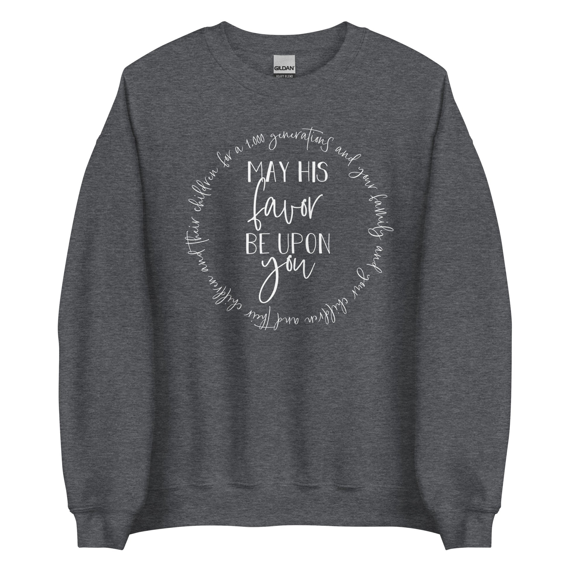 May His Favor Be Upon You family & children Numbers 6 The Blessing Christian aesthetic circle design printed on cozy heather dark gray unisex crewneck shirt for women