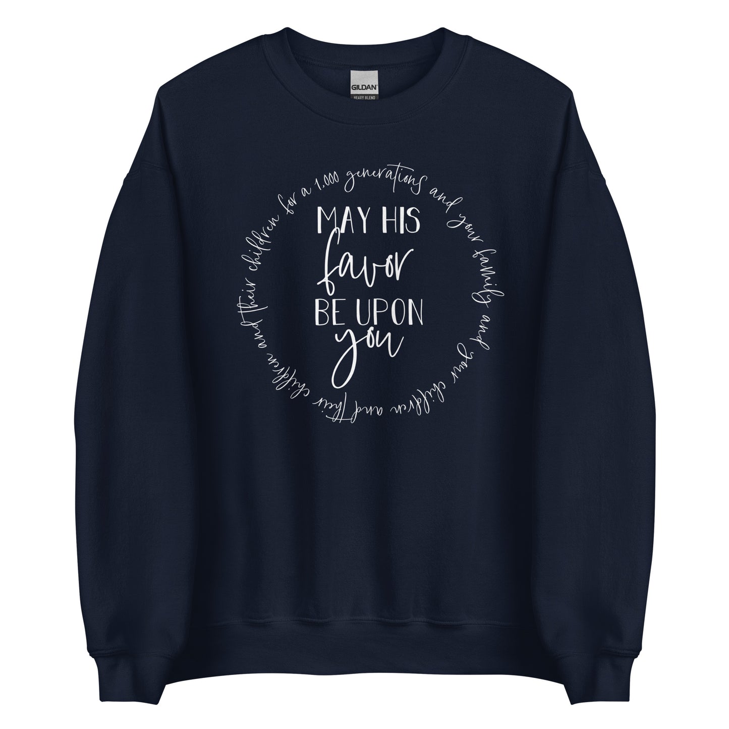 May His Favor Be Upon You family & children Numbers 6 The Blessing Christian aesthetic circle design printed on cozy navy blue unisex crewneck shirt for women