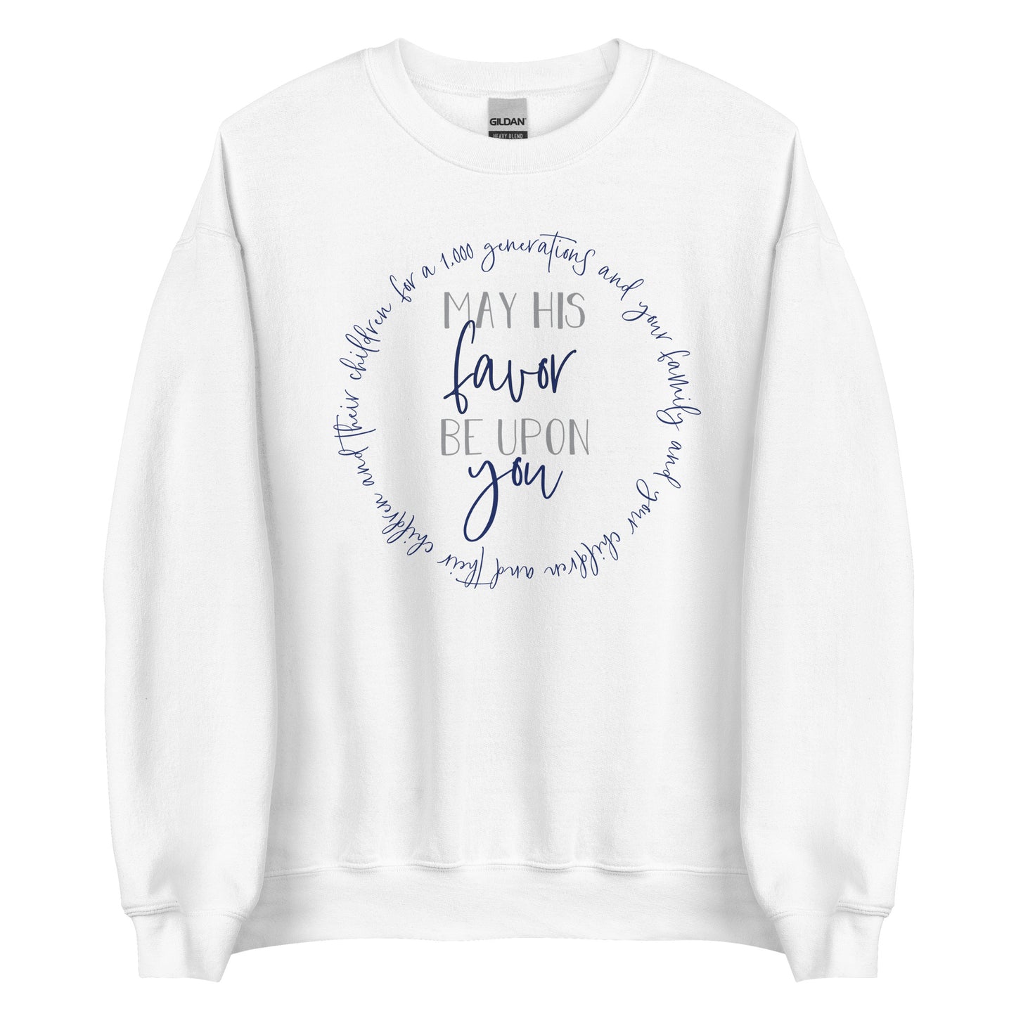 May His Favor Be Upon You family & children Numbers 6 The Blessing Christian aesthetic circle design printed on cozy white unisex crewneck shirt for women