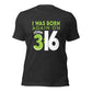 Heather Dark Gray Christian aesthetic unisex t-shirt with a play on words that says, I Was Born Again on John 3:16, bible verse scripture quote in lime green and black, designed for men and women
