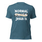 Heather Deep Teal Bella Canvas Christian Revival aesthetic unisex T-Shirt that says, Normal Isn't Coming Back, Jesus Is printed in white black and gold, Jesus church graphic tees gift designed for men and women